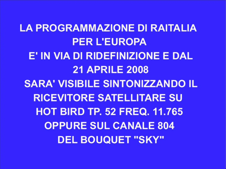 Immagine di Rai Italia da lunedì prossimo visibile in chiaro sul canale 804 del bouquet SKY - Scopri su Sky Italia
